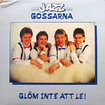 JAZZGOSSARNA / Glom Inte Att Le!